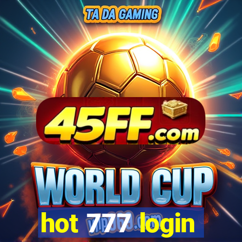 hot 777 login